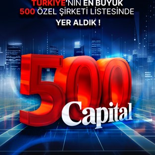 Türkiye’nin en büyük 500 özel şirketi arasında yer almaktan gurur duyuyoruz